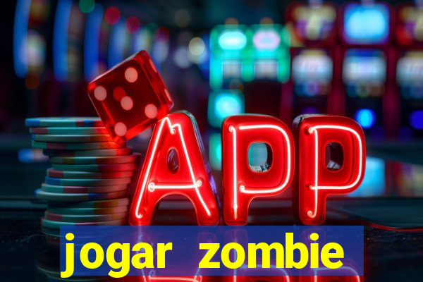 jogar zombie outbreak demo